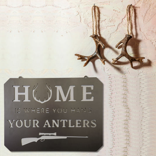 "Home Is Where You Hang Your Rifle" Metal Hunting Wall Decor