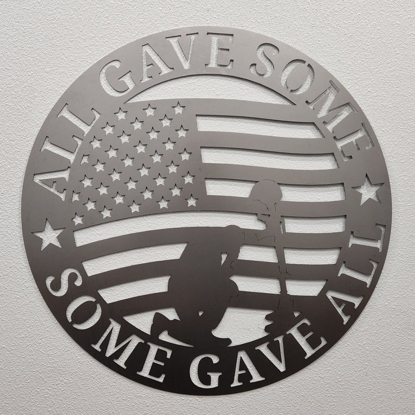 "All Gave Some, Some Gave All" Veteran's Commemorative Metal Wall Decor